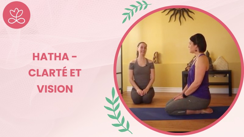 Jour 31. Hatha - Clarté et vision avec Maryse Lehoux